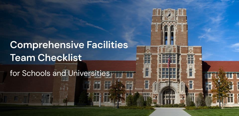 Comprehensive Facilities Team Checklist for Schools and Universities